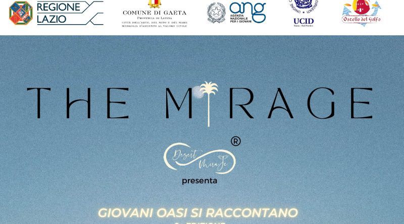 Gaeta, The Mirage: al via la II edizione di Giovani oasi si raccontano